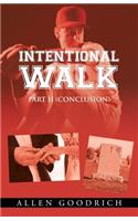 Intentional Walk - Part II (Conclusion): Conclusion