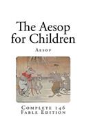 The Aesop for Children: (Aesops Fables)