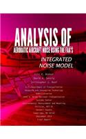 Analysis of Aerobatic Aircraft Noise Using the FAA's Integrated Noise Model
