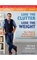 Lose the Clutter, Lose the Weight