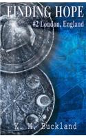 Finding Hope #2 London, England: (English)