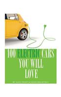 100 Electric Cars You Will Love