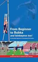 From Beginner to Bubka