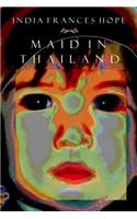 India Frances Hope / Maid in Thailand