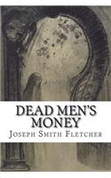 Dead Men's Money