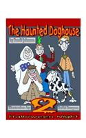 The Haunted Doghouse - Book 2