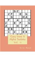 Easy Does It Alpha Sudoku Vol. 11: (11 Easy Does It Alpha Sudoku)