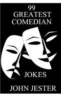 99 Greatest Comedian Jokes