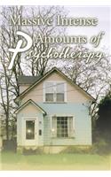 Massive Intense Amounts of Psychotherapy