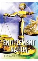 Entitlement Nation