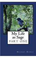 My Life as Sage