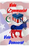 Vote Communist, Vote Democrat