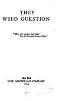 They who Question