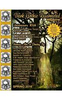 Dark Gothic Resurrected Magazine Spring 2016
