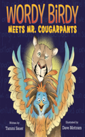 Wordy Birdy Meets Mr. Cougarpants