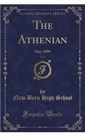 The Athenian, Vol. 2: May 1909 (Classic Reprint)