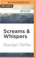 Screams & Whispers