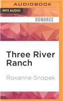 Three River Ranch