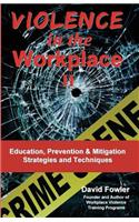 Violence in the Workplace II