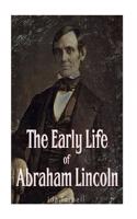 The Early Life of Abraham Lincoln
