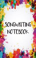 Songwriting Notebook: Lined/Ruled Manuscript Paper and Staff 7x10 - Blank Music Sheet - With Lyric Line and Staff (Songwriters Notebook) Vol