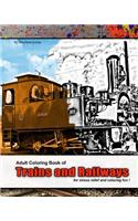 Adult Coloring Book of Trains and Railways for stress relief and coloring fun
