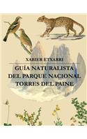 Guía Naturalista del Parque Nacional Torres del Paine