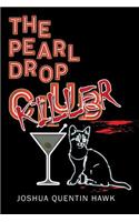 The Pearl Drop Killer