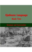Quileute Language Book Two: Grammar and Conversation