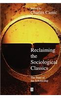 Reclaiming the Sociological Classics