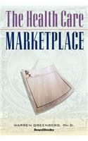 The Health Care Marketplace
