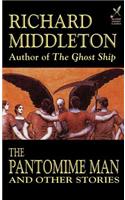 The Pantomime Man and Others