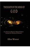 Thoughts in the Mind of God: Himalayan Shamanism and an American Woman's Search for Enlightenment