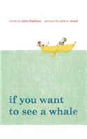 If You Want to See a Whale