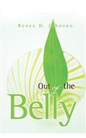 Out of the Belly