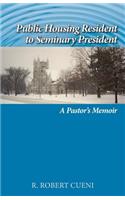 Public Housing Resident to Seminary President