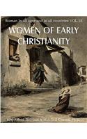 Women of Early Christianity, Woman in All Ages and in All Countries Vol. III