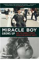 Miracle Boy Grows Up
