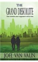 The Grand Dissolute