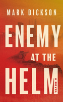Enemy at the Helm