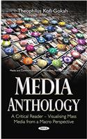 Media Anthology -- A Critical Reader