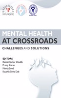 Mental Health at Crossroads - Challenges and Solutions