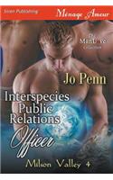 Interspecies Public Relations Officer [Milson Valley 4] (Siren Publishing Menage Amour Manlove)