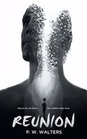 Reunion: Abuse has no limits . . . but neither does love.