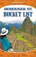 Archaeological Site Bucket List