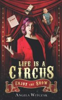 Life is a Circus