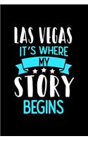 Las Vegas It's Where My Story Begins: Las Vegas Graph Paper Notebook with 120 pages 6x9 perfect as math book, sketchbook, workbook and diary