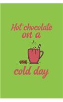 Christmas of a Hot Cocoa Cup: Lined 6 x 9 Journal with 100 Pages, To Write In, Friends or Family Gift