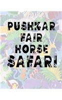 Pushkar Fair Horse Safari