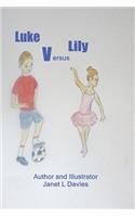 Luke Versus Lily